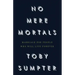 No Mere Mortals: Marriage for People who Will Live Forever
