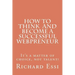 How To Think And Become A Successful Webpreneur: It's a matter of choice not talent