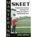 Mastering Skeet: Fundamental Shooting Techniques for Hitting the Target in Championship Form