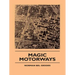 Magic Motorways