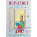 Hop-About: The Adventures of Benny the Bunny and Mr. Rabbit