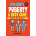 Boys Guide To Puberty and Bodycare: Growing Up Book For Ages 8-12