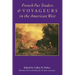 French Fur Traders and Voyageurs in the American West