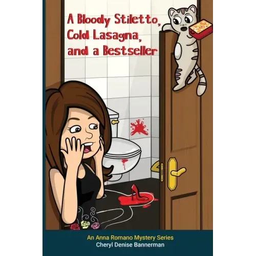 A Bloody Stiletto, Cold Lasagna, and a Bestseller