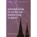 Depression in African American Clergy