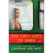 The Two Lives of Sara