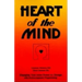 Heart of the Mind: Engaging Your Inner Power to Change with Neuro-Linguistic Programming
