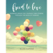 Freed to Love: Learning Grace For Yourself and Others Through the Book of Romans