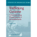 Trafficking Cocaine: Colombian Drug Entrepreneurs in the Netherlands