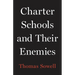 Charter Schools and Their Enemies
