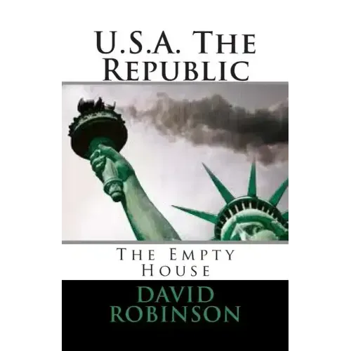 U.S.A. The Republic: The Empty House