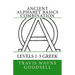 Ancient Alphabet Basics Combination: Levels 1-3 Greek