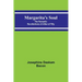 Margarita's Soul: The Romantic Recollections of a Man of Fifty