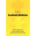 A Life in Academic Medicine
