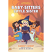 Karen's Ghost: A Graphic Novel (Baby-Sitters Little Sister #11)