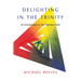 Delighting in the Trinity: An Introduction to the Christian Faith