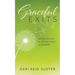 Graceful Exits: Making the Case for Getting Good at Goodbye
