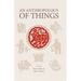 An Anthropology of Things