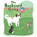 The Backyard Gang: A Collection of Stories, Vol. 1