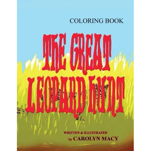 The Great Leopard Hunt Coloring Book