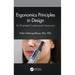 Ergonomics Principles in Design: An Illustrated Fundamental Approach