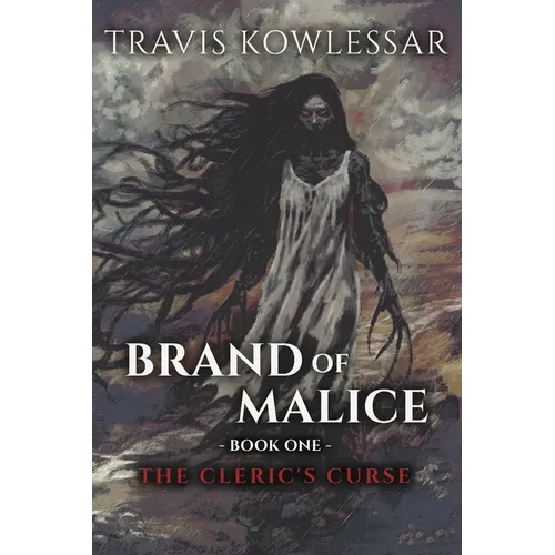 Brand of Malice: The Cleric's Curse