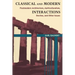 Classical and Modern Interactions: Postmodern Architecture, Multiculturalism, Decline, and Other Issues