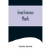 Insectivorous Plants