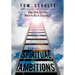 Spiritual Ambitions: How Rich Do You Want to Be in Eternity?