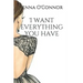 I want everything you have: based on a true story