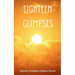 Eighteen Glimpses