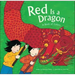 Red Is a Dragon: A Book of Colors