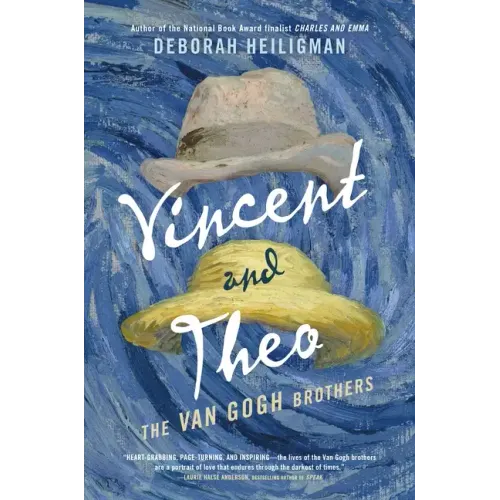 Vincent and Theo: The Van Gogh Brothers