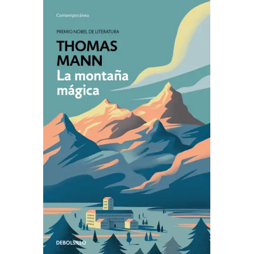 La Montaña Mágica / The Magic Mountain