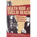 Death Ride at Euclid Beach: And Other True Tales of Crime & Disaster from Cleveland's Past