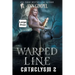 Warped Line: An Urban Fantasy