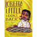 Loretta Little Looks Back: Three Voices Go Tell It