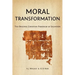 Moral Transformation: The Original Christian Paradigm of Salvation