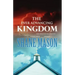 The Ever Advancing Kingdom