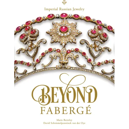 Beyond Fabergé: Imperial Russian Jewelry