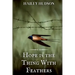 Hope is the Thing With Feathers