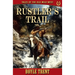 Rustler's Trail: Tales of the Old Wild West - Book 8