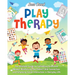 Play Therapy: The Ultimate Guide to Cultivating Emotional Balance, Reinforcing the Parent-Child Connection, and Enhancing Social Int