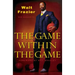 The Game Within the Game