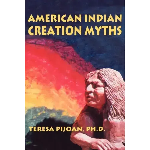 American Indian Creation Myths