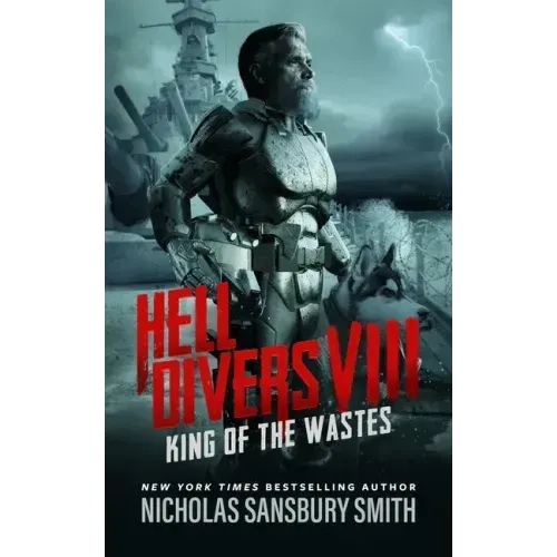 Hell Divers VIII: King of the Wastes