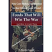 Foods That Will Win the War and How to Cook Them