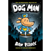 Dog Man: A Graphic Novel (Dog Man #1): From the Creator of Captain Underpants: Volume 1
