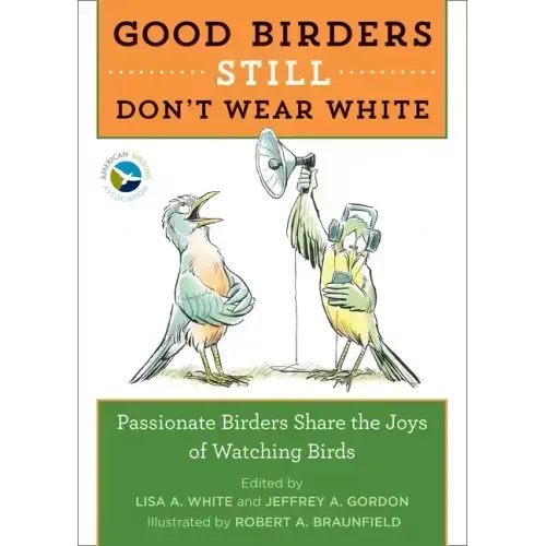Good Birders Still Don't Wear White