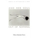 And Her Soul Out Of Nothing